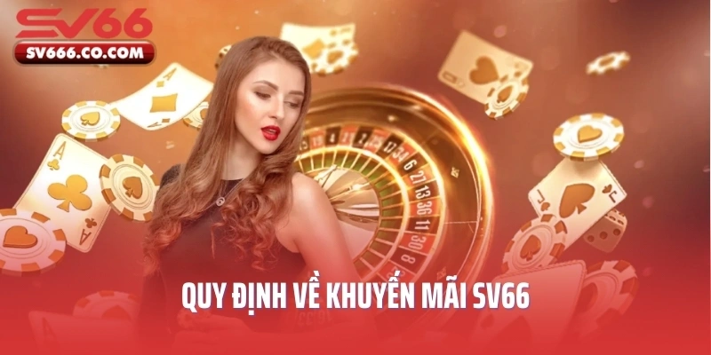 Quy định về khuyến mãi SV66