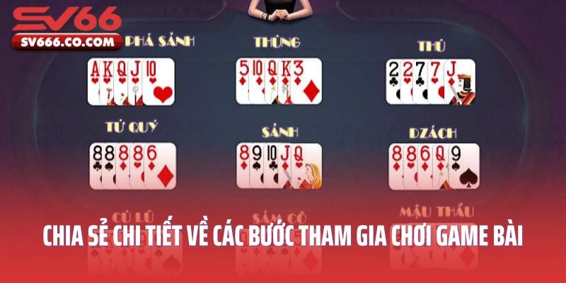 Chia sẻ chi tiết về các bước tham gia chơi game bài Mậu binh
